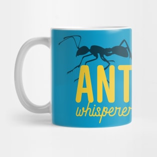 Ant Whisperer Mug